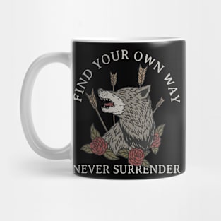 Never surrender Mug